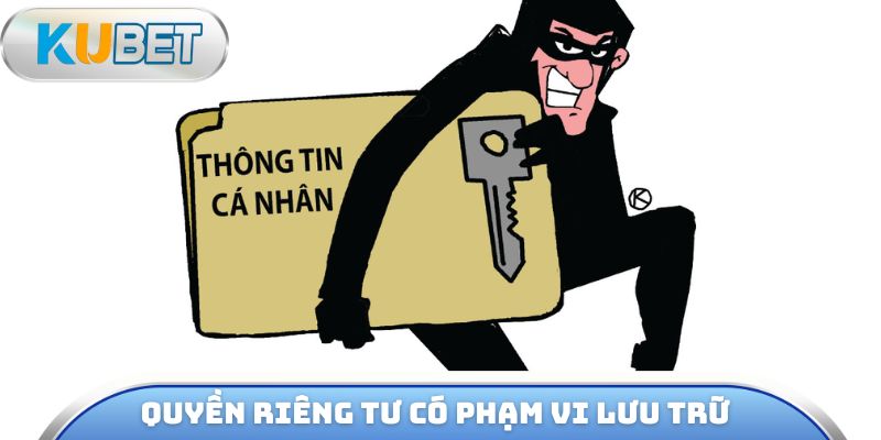 Quyền riêng tư có phạm vi lưu trữ rõ ràng